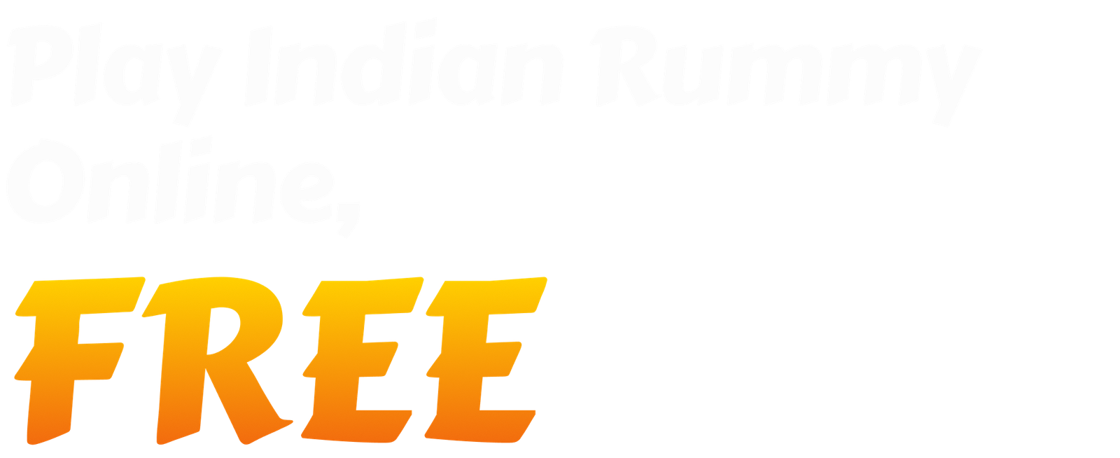 Play Indian Rummy Online, FREE